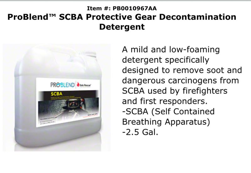 PROBLEND SCBA PROTECTIVE GEAR DECONTAMINATION DETERGENT PROBLEND SCBA PROTECTIVE GEAR DECONTAMINATION DETERGENT