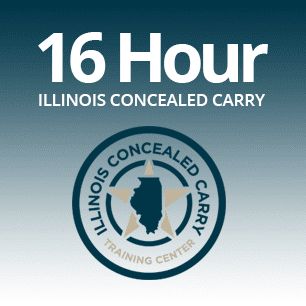 Illinois 16 Hour Concealed Carry Class