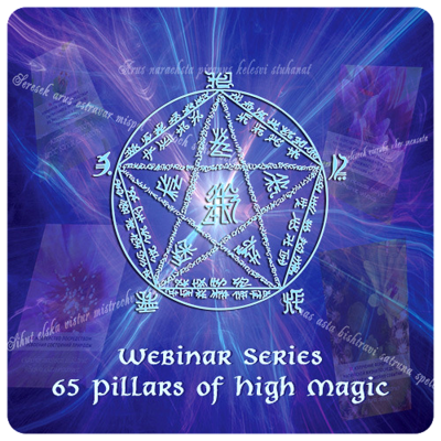 Webinar Series. 65 Pillars of High Magic