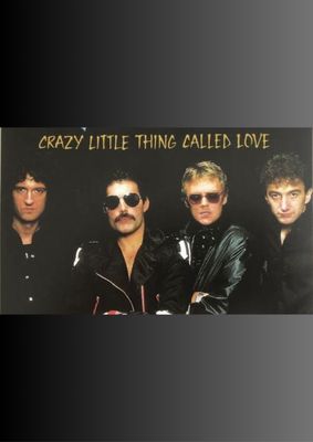 Crazy Little Thing Called Love