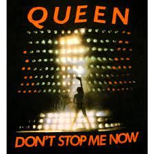 Don&#39;t Stop Me Now