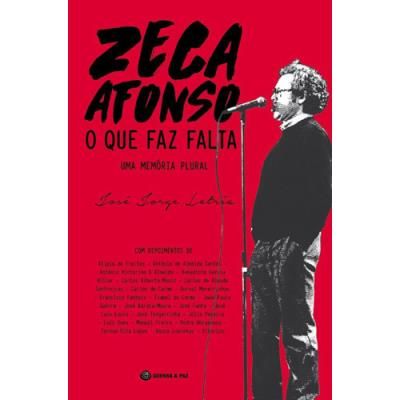 Zeca Afonso - O que faz falta