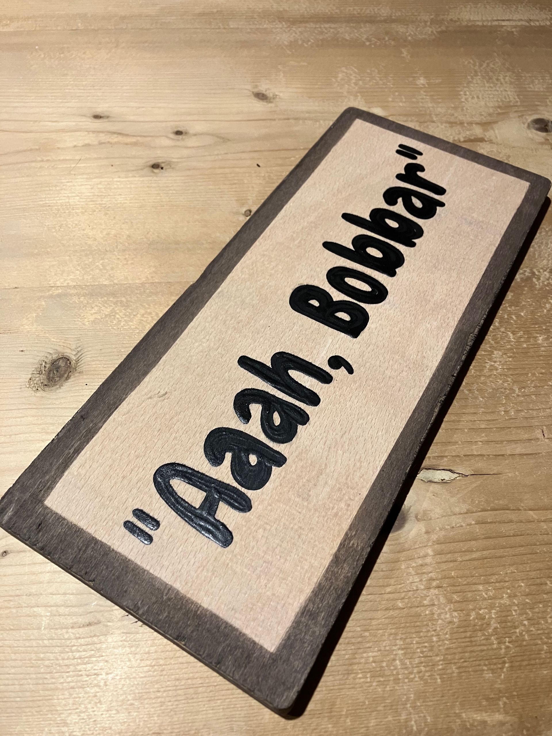 Aaah Bobbar Wooden Hand Painted Sign, Aaah Bobbar