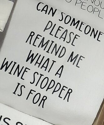 WHAT'S A WINE STOPPER KITCHEN TOWEL
