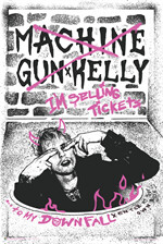Machine Gun Kelly - Downfall Poster
