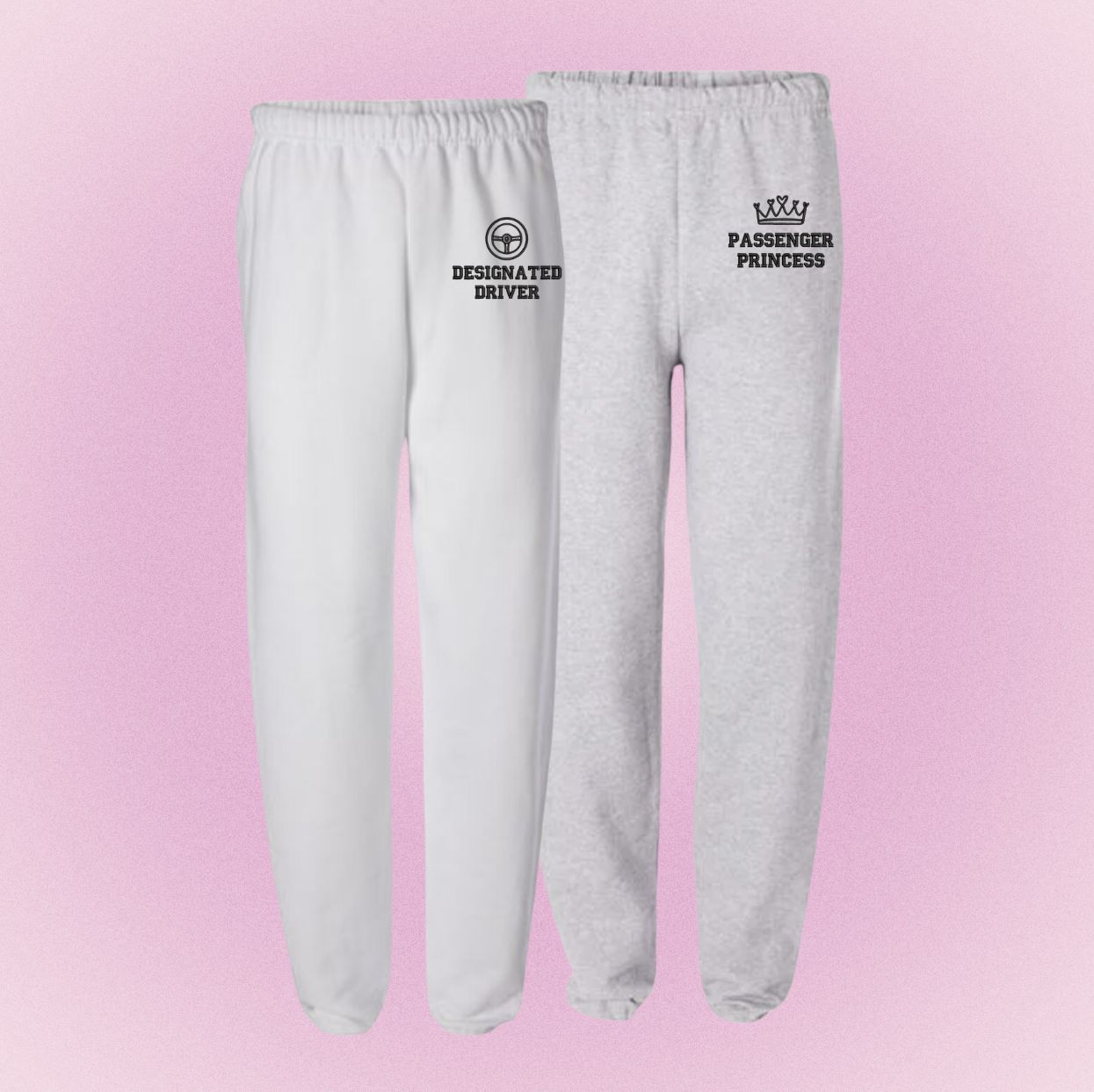 Passenger Princess + Designated Driver Embroidery Sweatpants SET