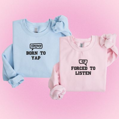 Born To Yap ~ Forced To Listen Matching Embroidery Set - custom sleeve option
