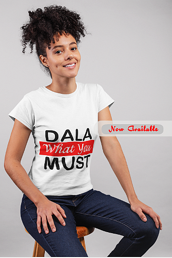 &quot;Do What You Must&quot; Tee