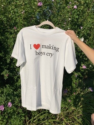 &quot;I &lt;3 MAKING BOYS CRY&quot; TEE
