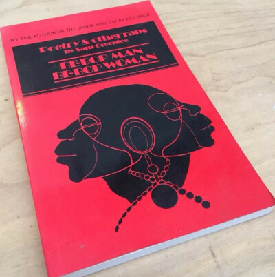 Sam Greenlee &quot;Be-Bop Man Be-Bop Woman&quot; Print Signed -  Poetry Book - Condition New (out of print)  (Author of The Spook Who Sat By The Door book &amp; movie)