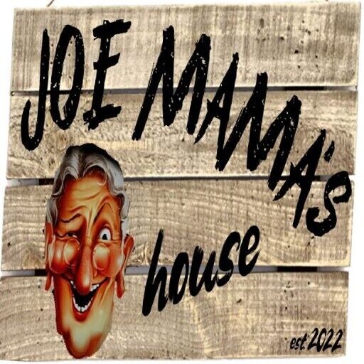 Joe Mama's House
