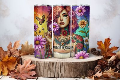 20oz Skinny Sublimation Tumbler Wrap Print - Tattooed Girl Believe In Yourself