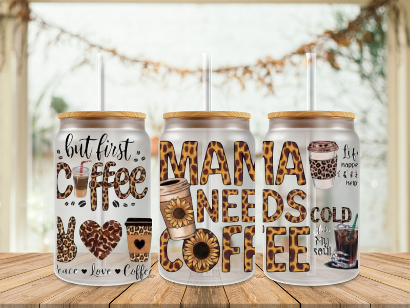Double Sided Mama Needs Coffee