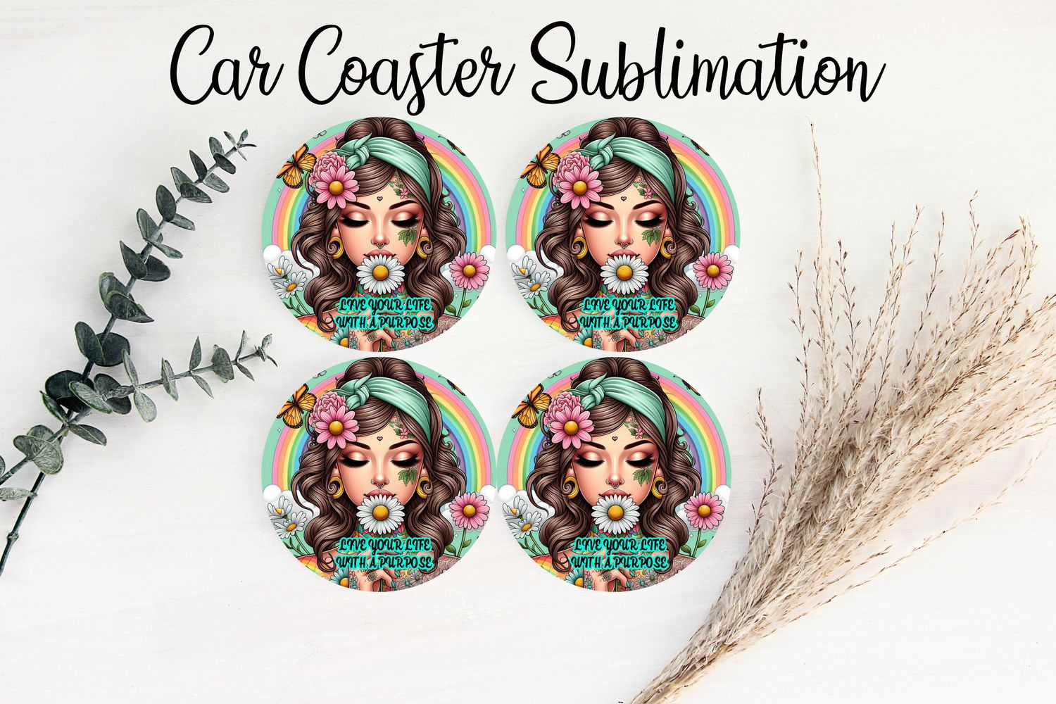 Car Coaster Sublimation Print - Tattooed Girl Live Your Life With A Purpose