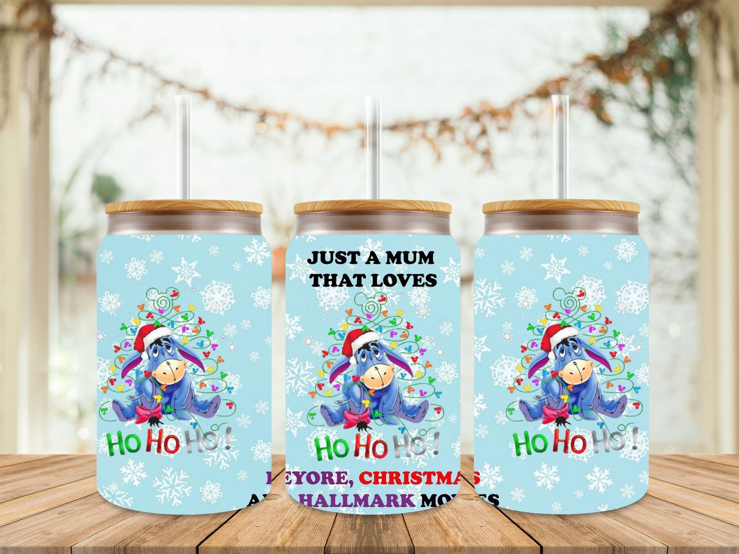 16oz Uv Dtf Wrap - Just A Mum Who Loves Eeyore Christmas