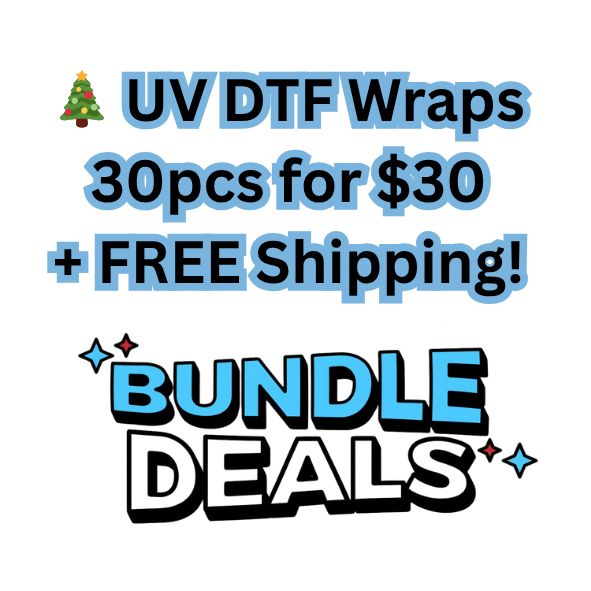 🎄 UV DTF Wraps – 30pcs for $30 + FREE Shipping! 🎁