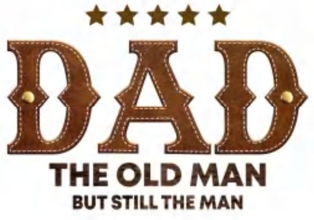 Dad The Old Man But Still The Man Decal