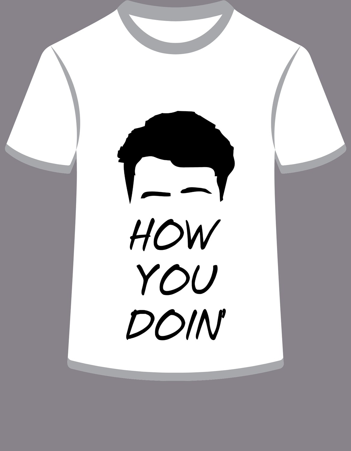 How You Doin&#39; T-Shirt