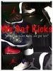 We Got Kicks