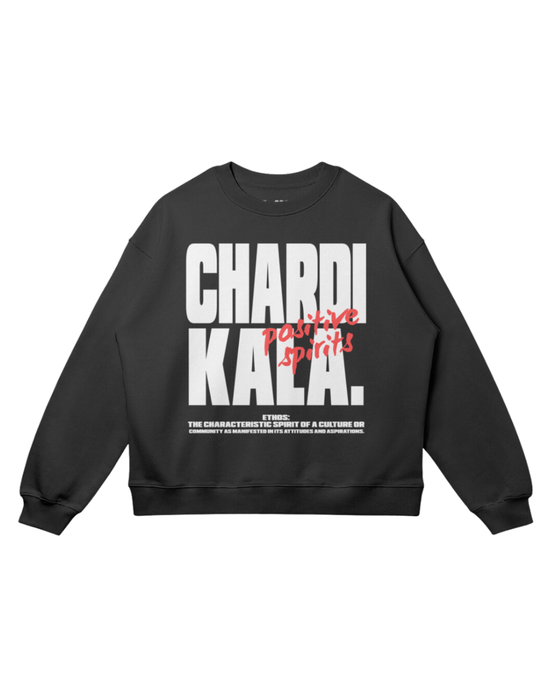Chardi Kala Positive Spirit Oversized Sweatshirt