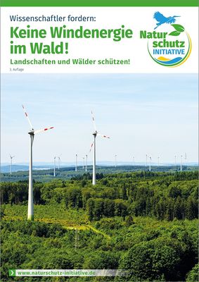Wissenschaftler fordern: Keine Windenergie im Wald! - Aktualisierte Neuauflage Wissenschaftler fordern: Keine Windenergie im Wald! - Aktualisierte Neuauflage