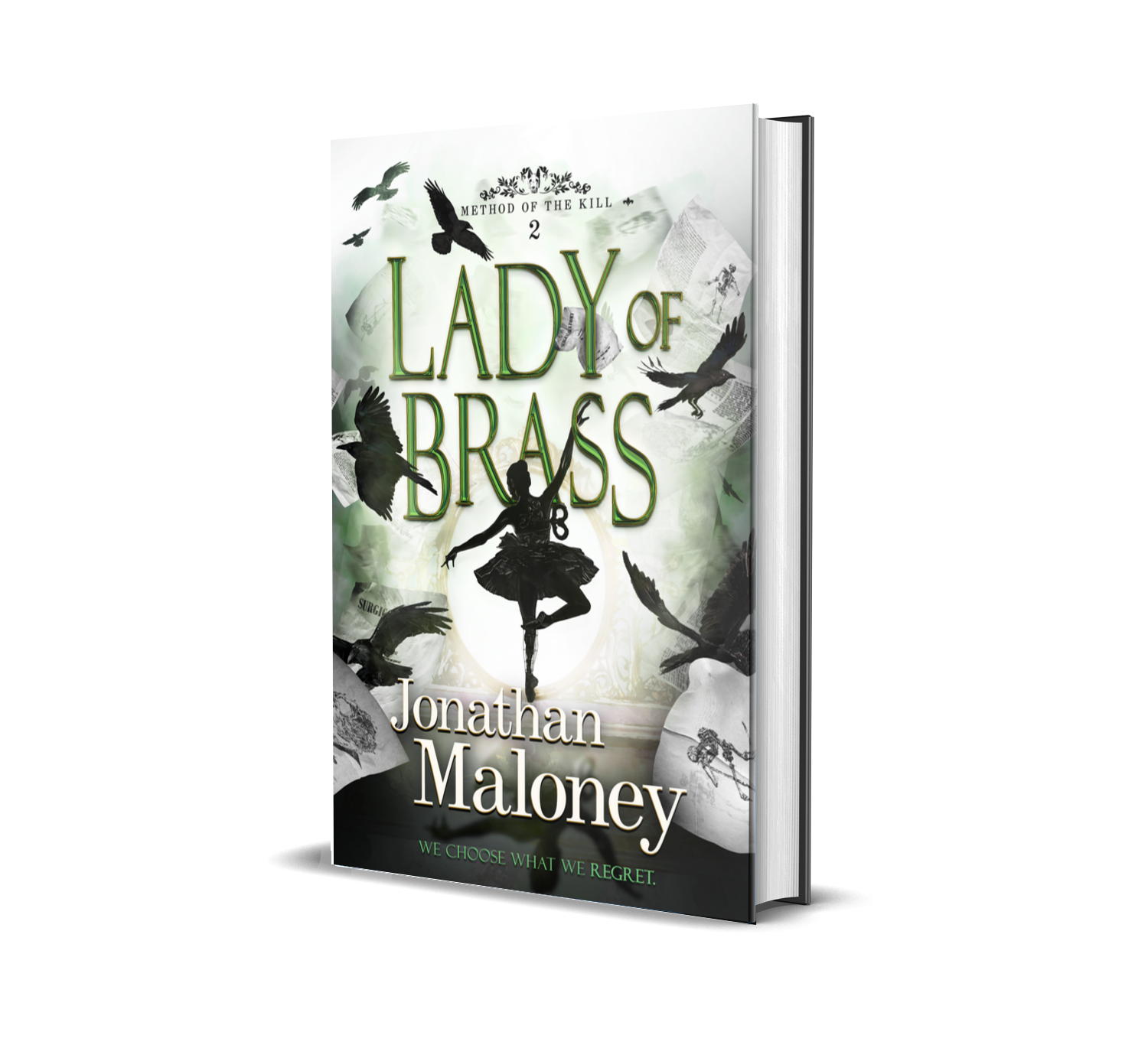 Lady of Brass (Method of the Kill #2) by Jonathan Maloney