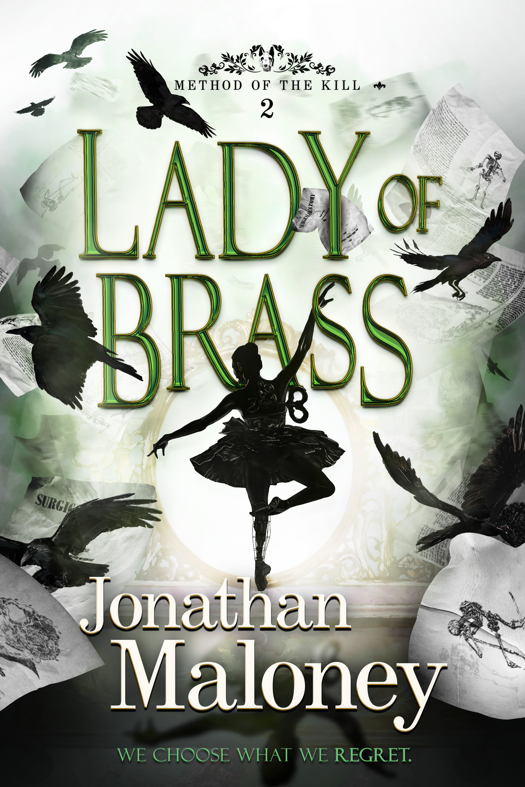 Lady of Brass (Method of the Kill #2) by Jonathan Maloney