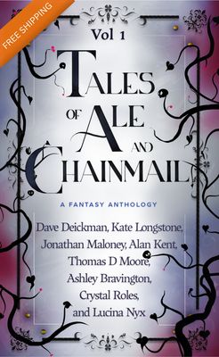 Tales of Ale and Chainmail (Vol 1) Tales of Ale and Chainmail (Vol 1)