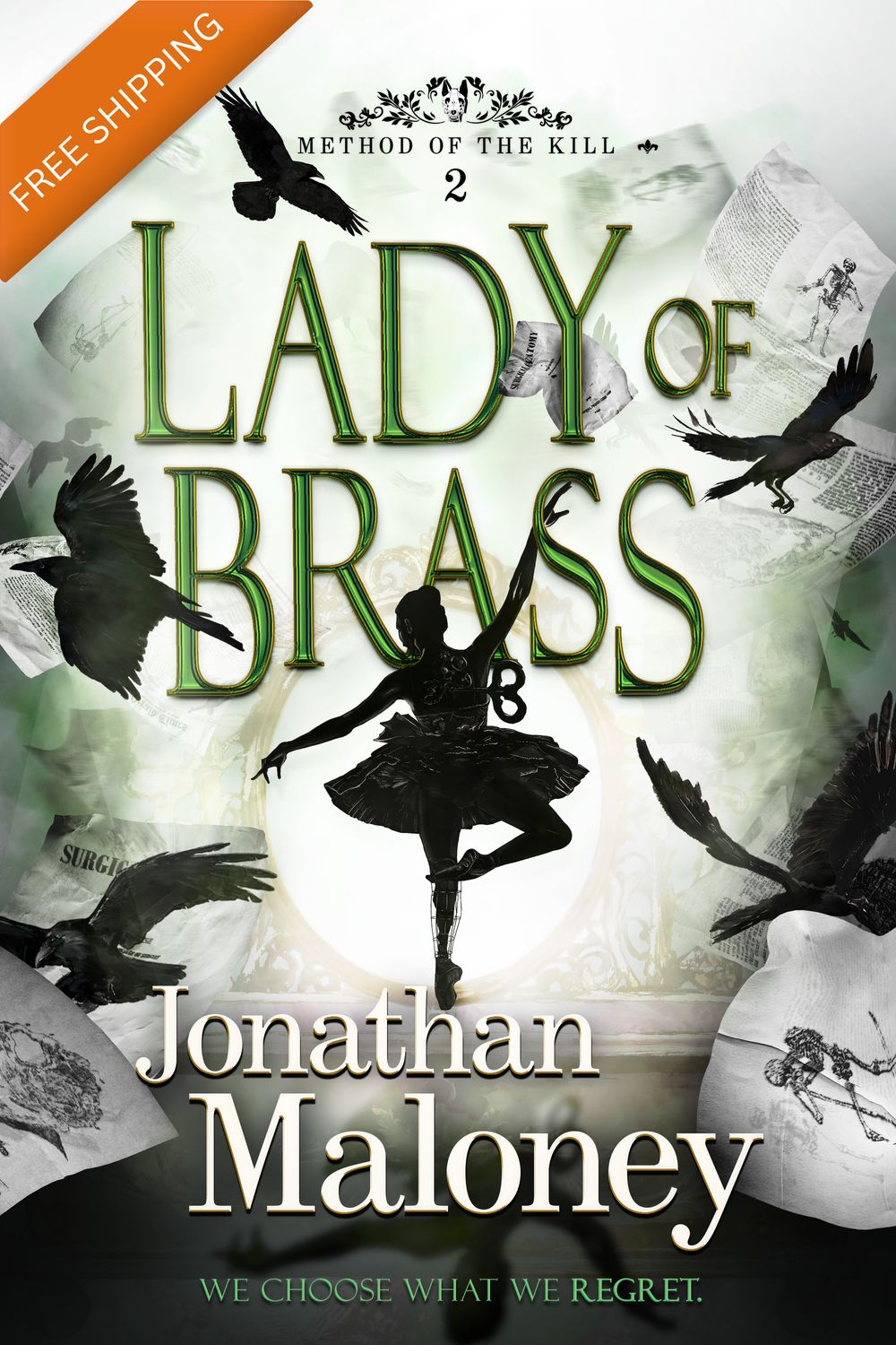 Lady of Brass (Method of the Kill #2) by Jonathan Maloney