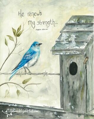 &quot;He Renews My Strength&quot; (Signed &amp; Numbered Print)