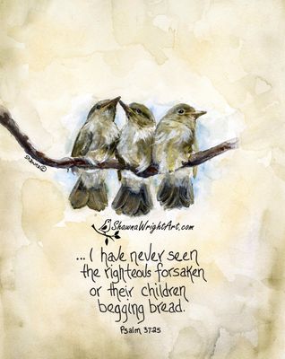 "Psalm 37:25" (ORIGINAL)