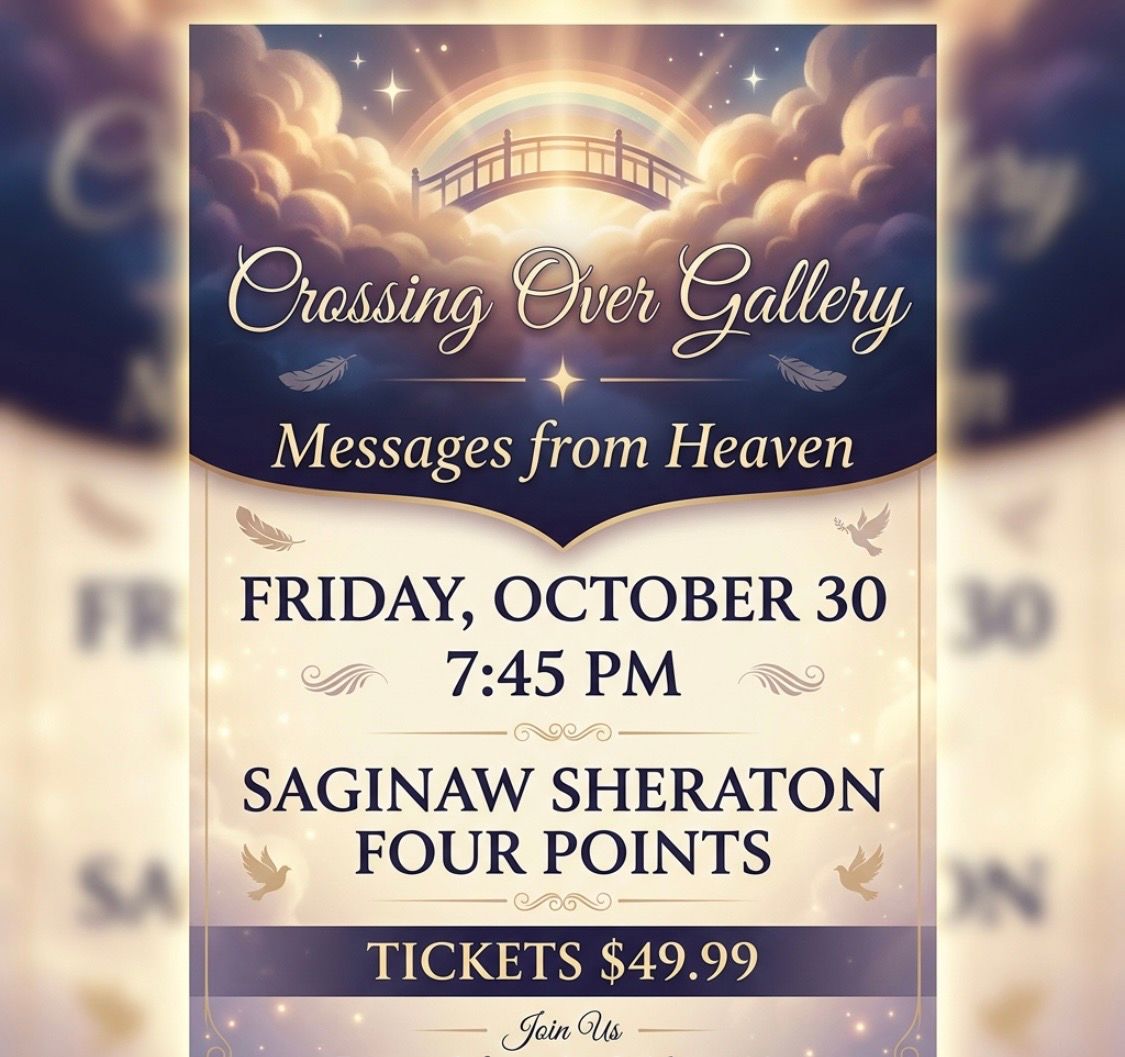 Crossing Over Gallery  October 30, 2026 7:45pm Saginaw MI