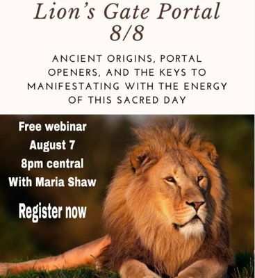 Free Lion's Gate Webinar with Maria August 7
