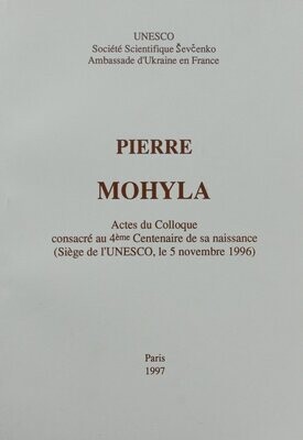 Petro Mohyla, Actes du Colloque 1997 - UNESCO
