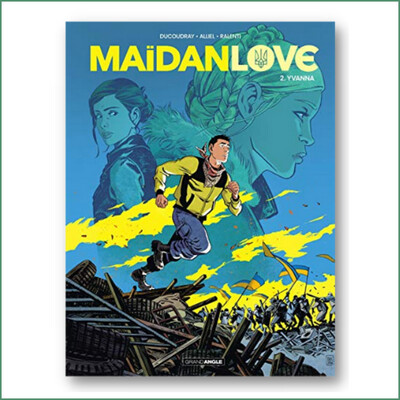 Maidan Love T.2 : Yvanna - Ducoudray, Alliel