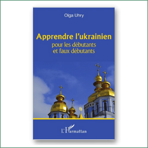 Apprendre l'ukrainien - Olga Uhry