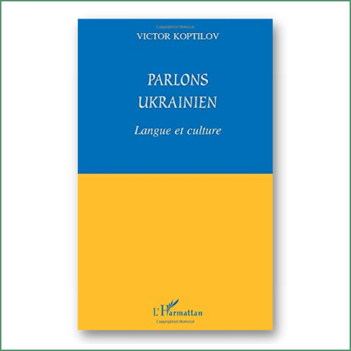 Parlons ukrainien - Viktor Koptilov