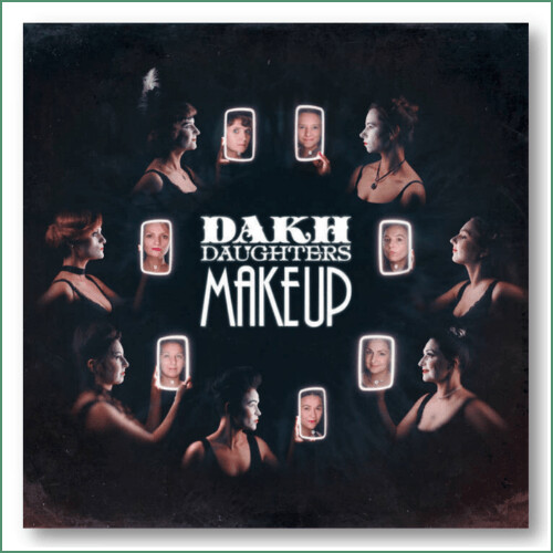 Dakh daughters - Make up