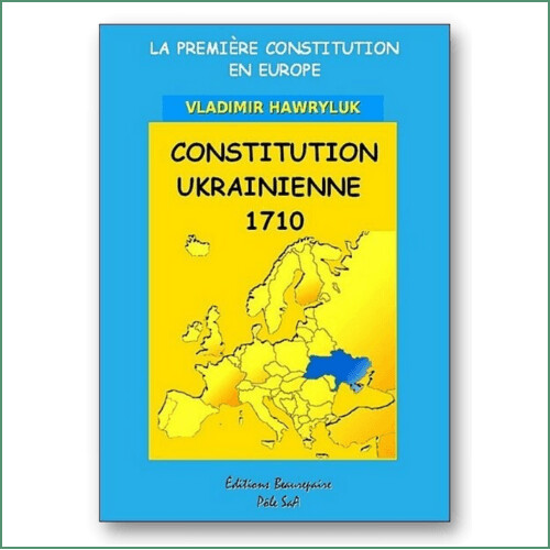 Constitution ukrainienne 1710 - Vladimir Hawryliuk