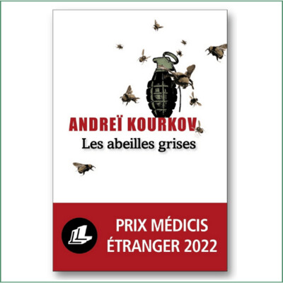 Andreï Kourkov - Les abeilles grises