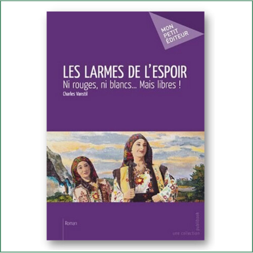 Charles Vanstil - Les larmes de l'espoir