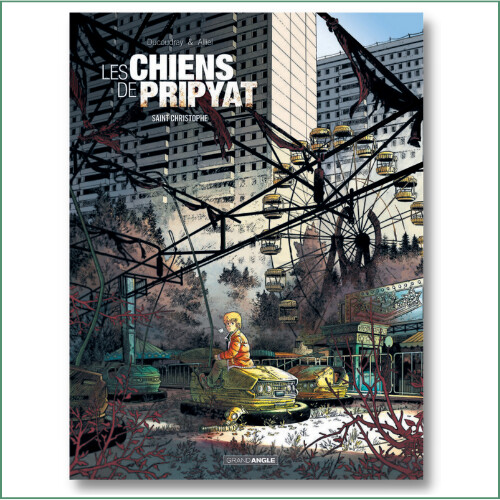 Les Chiens de Pripyat T.1 - Ducoudray, Alliel