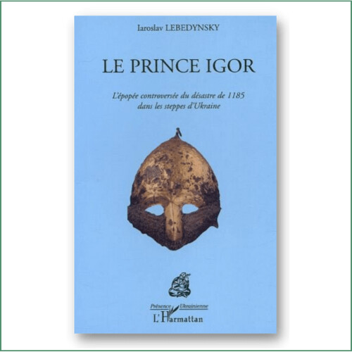 Le prince Igor - Iaroslav Lebedynsky