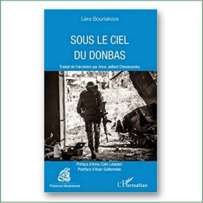 Sous le ciel du Donbas - Léra Bourlakova