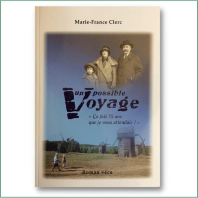 Marie-France Clerc - Un possible voyage