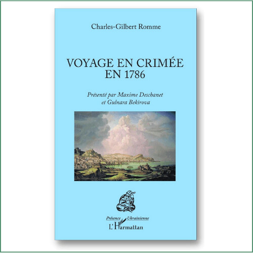 Voyage en Crimée en 1786 - Charles-Gilbert Romme