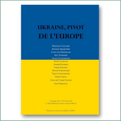 Ukraine, pivot de l'Europe - Collectif