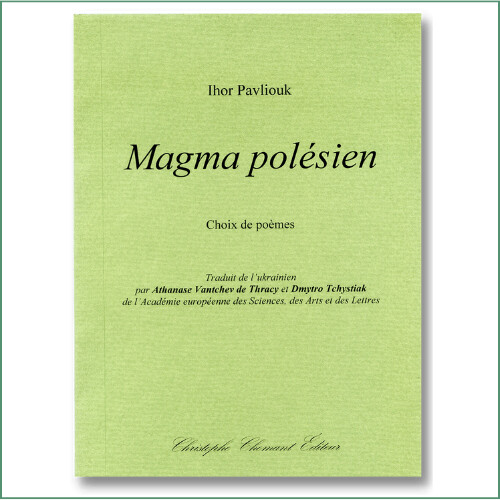 Ihor Pavliouk - Magma polésien