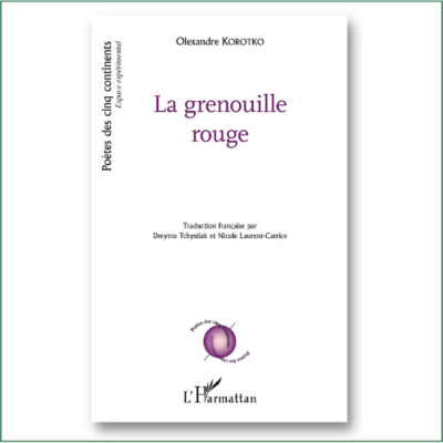 Olexandre Korotko - La grenouille rouge Olexandre Korotko - La grenouille rouge