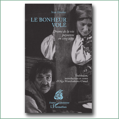 Ivan Franko - Le bonheur volé